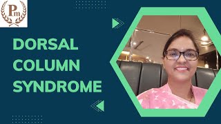 Learn the features of Dorsal Column Syndrome [upl. by Shreeves]