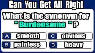 Synonyms Quiz 95 CANNOT SCORE 2424  challenge 15 [upl. by Adabelle583]