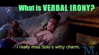 What is VERBAL IRONY Explained by Jabba the Hutt [upl. by Kirre544]