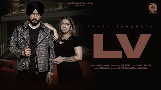 LV Full Video Taran Sandhu  Jang Dhillon  Latest Punjabi Songs 2024  HM Team Production [upl. by Gage]