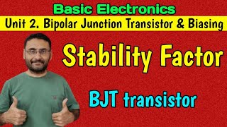 Stability Factor Transistor Basics Electronics BEBtech 1st year in हिन्दी BJT [upl. by Adnamar]