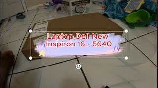 Dell New Inspiron 16 5640 Open Fullbox [upl. by Darrill]