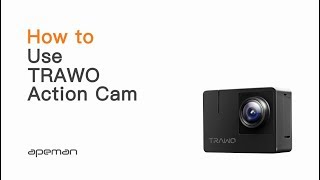 How to Use APEMAN TRAWO Action Cam [upl. by Dusa235]