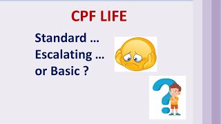 CPF LIFE … Which Plan Should I Choose [upl. by Anayaran]