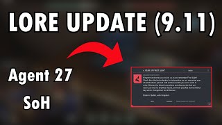 NEW LORE  AGENT 27  SoH Patch 911 [upl. by Suoivatnom]