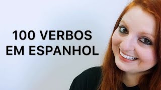 100 VERBOS MAIS USADOS EM ESPANHOL ESPANHOL PARA BRASILEIROS [upl. by Sandie]