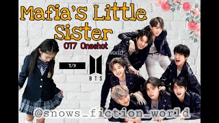 4 • BTS FF  Mafias Little Sister  OT7  Oneshot Series  Read the Description • [upl. by Naves]