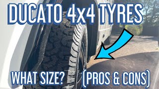 What Size Off Road 4x4 Tyres Do I Need For my Ducato Motorhome Tutorial Pros amp Cons [upl. by Dugan]