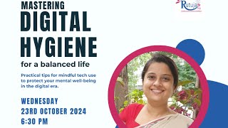 Digital HygienePoonam Vipani Assoc Clinical Psychologist FounderSatvana Psycho Center [upl. by Ahsitak]