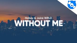 Halsey  Without Me ft Juice WRLD Clean  Lyrics [upl. by Azarria516]