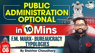 UPSC Public Administration Concepts  Lec 08 FM Marx Bureaucracy Typologies  UPSC Mains  StudyIQ [upl. by Suirtimed]