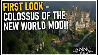 Anno 1800 Colossus Of The New World MEGA MOD  The Beginning  Strategy City Builder Part 01 [upl. by Amikan183]