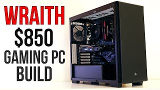 WRAITH  850 Balanced RYZEN GAMING PC Build [upl. by Nemzaj]