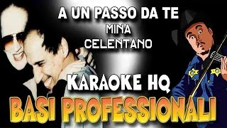 Mina Celentano  A un Passo da Te KARAOKE HQ [upl. by Mirilla]