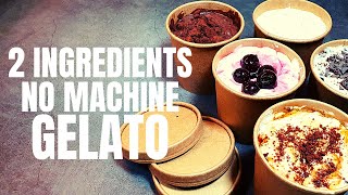 Gelato Homemade Super Easy Recipe  2 Ingredients No Machine [upl. by Waterer]