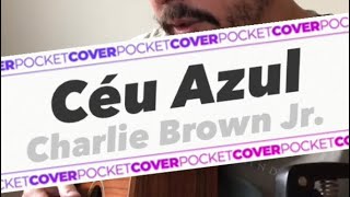 Céu Azul  Charlie Brown Jr Cover  Rafael Carvalho [upl. by Eiruam798]