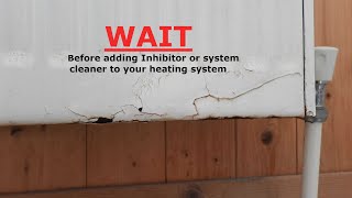 IMPORTANT before adding system cleaner or inhibitor to your heating system [upl. by Ellebana]