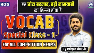 Vocab Special Class  1  For All Competitive Exams  By Priyanshu Sir english vocab kgs [upl. by Bonucci]