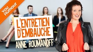 ANNE ROUMANOFF  Lentretien dembauche [upl. by Elane]