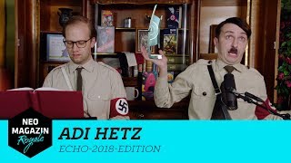 Adi Hetz Echo2018Edition  NEO MAGAZIN ROYALE mit Jan Böhmermann  ZDFneo [upl. by Heindrick]