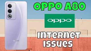 Internet Problem Oppo A80  How to solve the internet not working problem  Internet issues solve [upl. by Greenburg130]