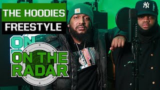 The Hoodies Freestyle  On The Radar Radio [upl. by Anaj]