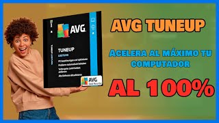 AVG TUNEUP 2024 DE POR VIDA  Acelera al máximo tu computador [upl. by Iaj682]