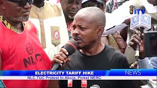 Electricity Tariff Hike NLC TUC Protest In Abuja Picket NERC [upl. by Acilef]