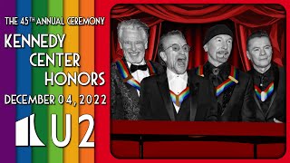 U2  Kennedy Center Honors [upl. by Wiebmer116]