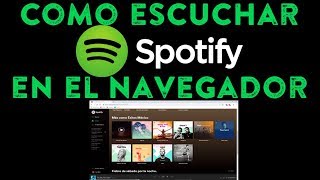 Cómo Escuchar Spotify en el Navegador [upl. by Notsnarc]