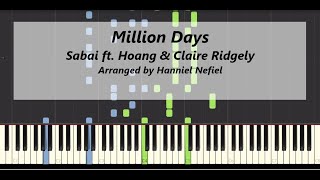 Sabai  Million Days ft Hoang amp Claire Ridgely Advanced Piano Tutorial [upl. by Nerraw]