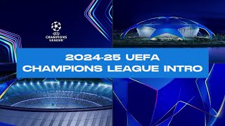 New 202425 UEFA Champions League Intro [upl. by Burnham256]