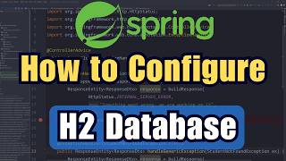 H2 Database Configuration in Spring Boot Made EASY [upl. by Coleman]