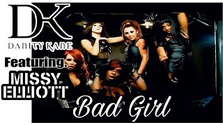 4K Danity Kane Missy Elliott  Bad Girl Music Video [upl. by Aibsel]