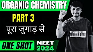 ORGANIC CHEMISTRY ONE SHOT  PART3  PURA JUGAD SE [upl. by Llenahs41]