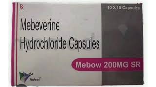 Mebow 200MG SR Capsules Mebeverine Hydrochloride Capsules [upl. by Leclair662]