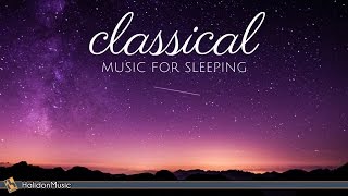 Classical Music for Sleeping [upl. by Martina29]