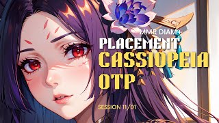 MONTAGE Cassiopeia S14 PLACEMENT MATCH [upl. by Marcus]