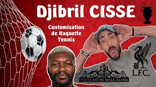 Raquette Custom pour M Djibril CISSÉ [upl. by Bergren]