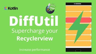 DiffUtil  Improve performance of Recyclerview [upl. by Eutnoj]