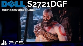 Dell S2721DGF LG Nano IPS PS5 God of War 1080p on a 1440p Monitor [upl. by Epstein]