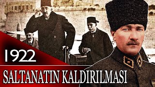 131  OSMANLI TARİHİ  SALTANATIN KALDIRILMASI M KEMAL ATATÜRK [upl. by Anekam]