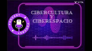 podcast de cibercultura y ciberespacio [upl. by Ahsael]