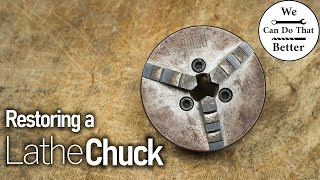 Rusty Lathe Chuck Restoration  Better Than New [upl. by Terrab]