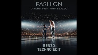 FASHION Drillionaire ft ANNA amp Lazza BENZO Techno Remix  Official Video [upl. by Sirtimid]