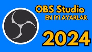 OBS STUDIO EN GÜNCEL VE KASTIRMAYAN AYARLAR 2024 [upl. by Cletus]