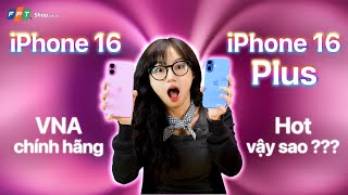 FPT Shop  Unbox bộ đôi siêu phẩm 2024 iPhone 16 và iPhone 16 Plus Xanh Mòng Két và Hồng siêu đẹp [upl. by Feola]