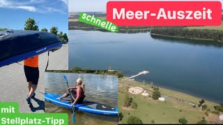 Kurztrip ans Wasser  Wohnmobilhafen Zeulenrodaer Meer  Stausee  Kajak SUP und chillen [upl. by Leiba]