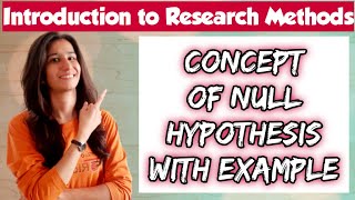 Concept of Null Hypothesis with example  In Detail  MEdUGC NETSET  Inculcate Learning [upl. by Mercy]