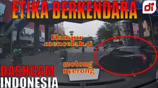 ETIKA BERKENDARA DASHCAM INDONESIA PART 15  MOTONG JALAN  AROGAN  UGAL UGALAN [upl. by Melva]